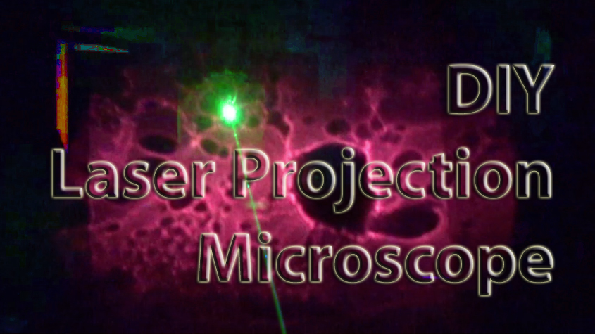 DIY Laser Projection Microscope (non-aqueous)