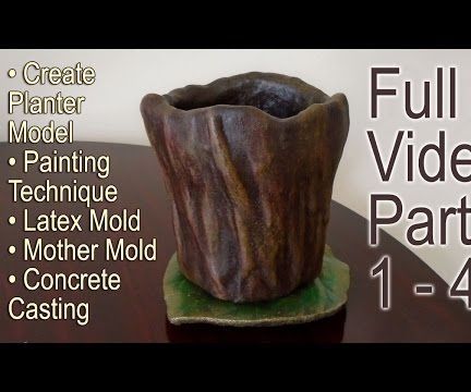Make a Planter for Concrete Casting - Full Video - Parts 1-4 - From Sculpting to Molding & Casting 