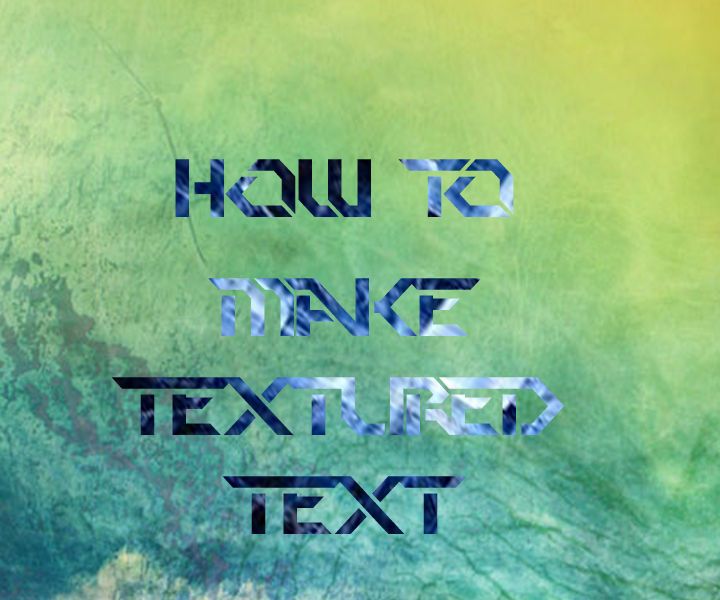 How to Make "Text"ured Text