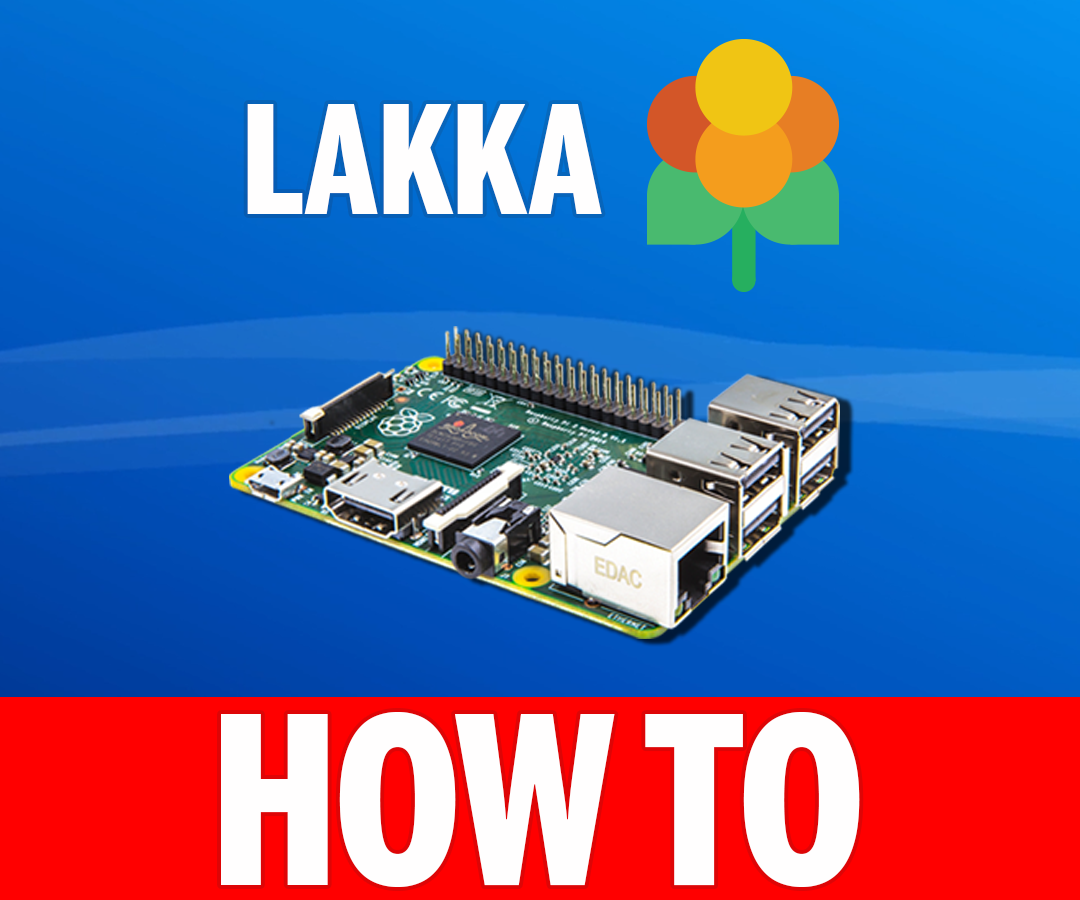 How to Install Lakka on a Raspberry Pi 3 2 1 B+ 0 Zero