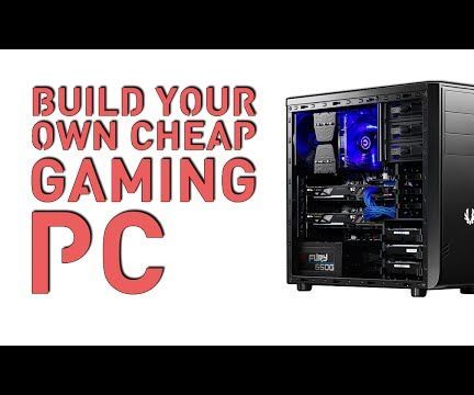 How to Build Your Own Gaming Machine