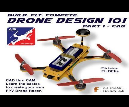 Drone Design 101 - Part 1 CAD