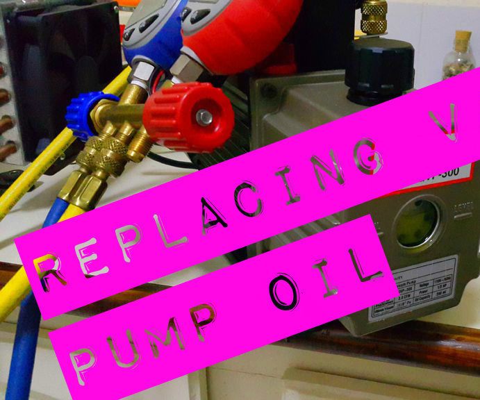 Replacing Refrigeration Vacuum Pump Oil. 