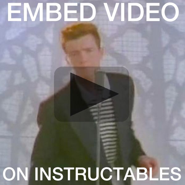 How to Embed a Video on Instructables