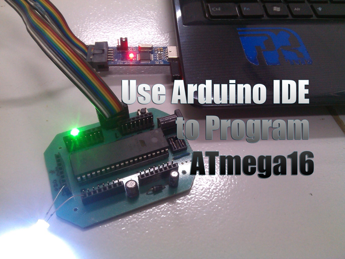 Programming ATmega16A Using Arduino IDE