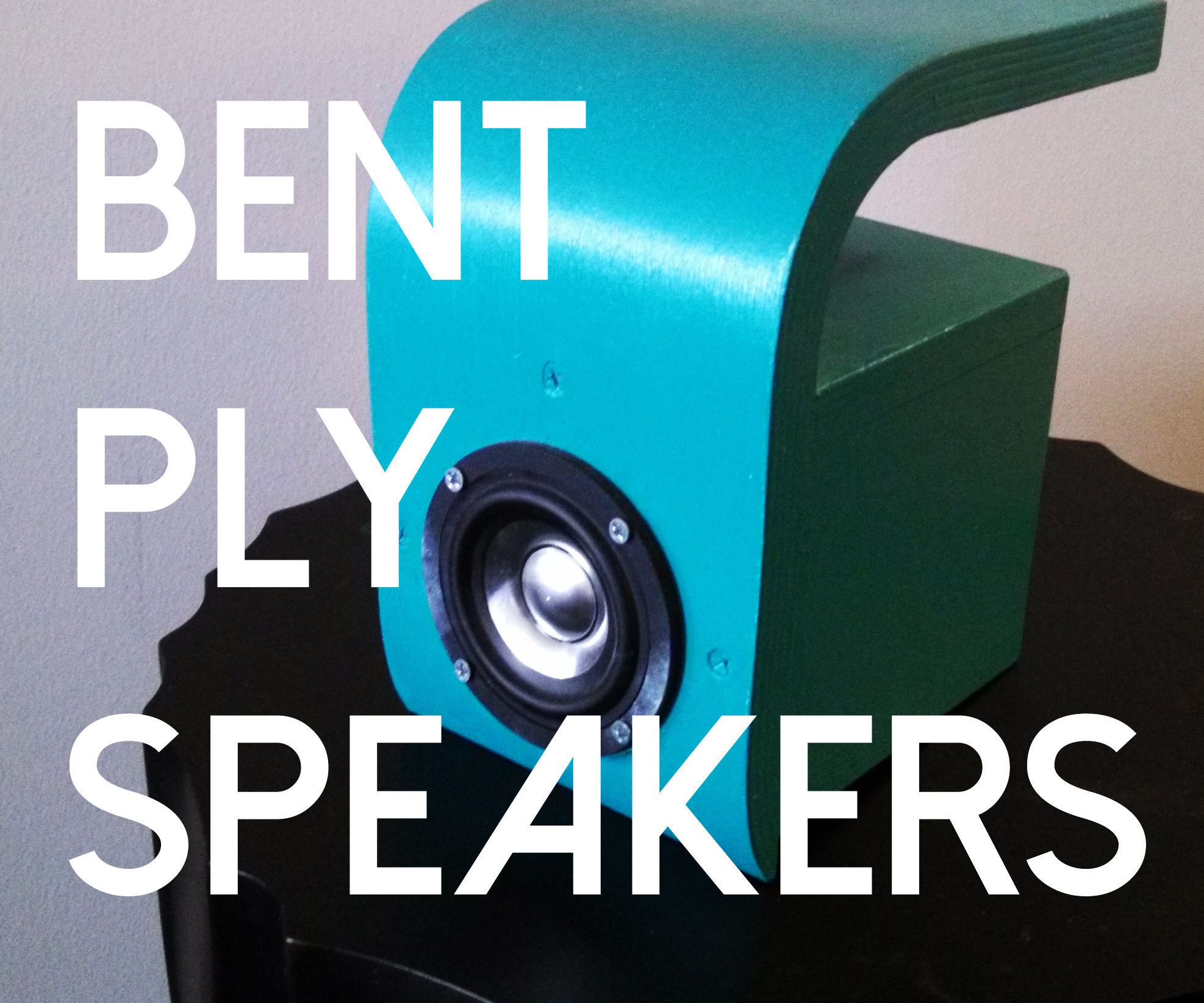 Bent Plywood Speakers
