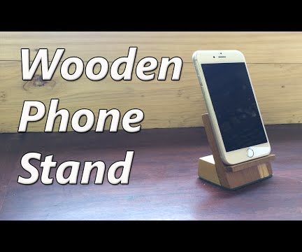 How to Make a Wooden Phone Holder 