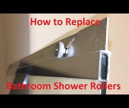 Tutorial: How to Replace Bathroom Shower Rollers