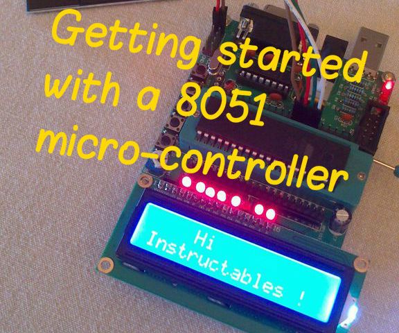 Getting Started With a 8051 Micro-controller