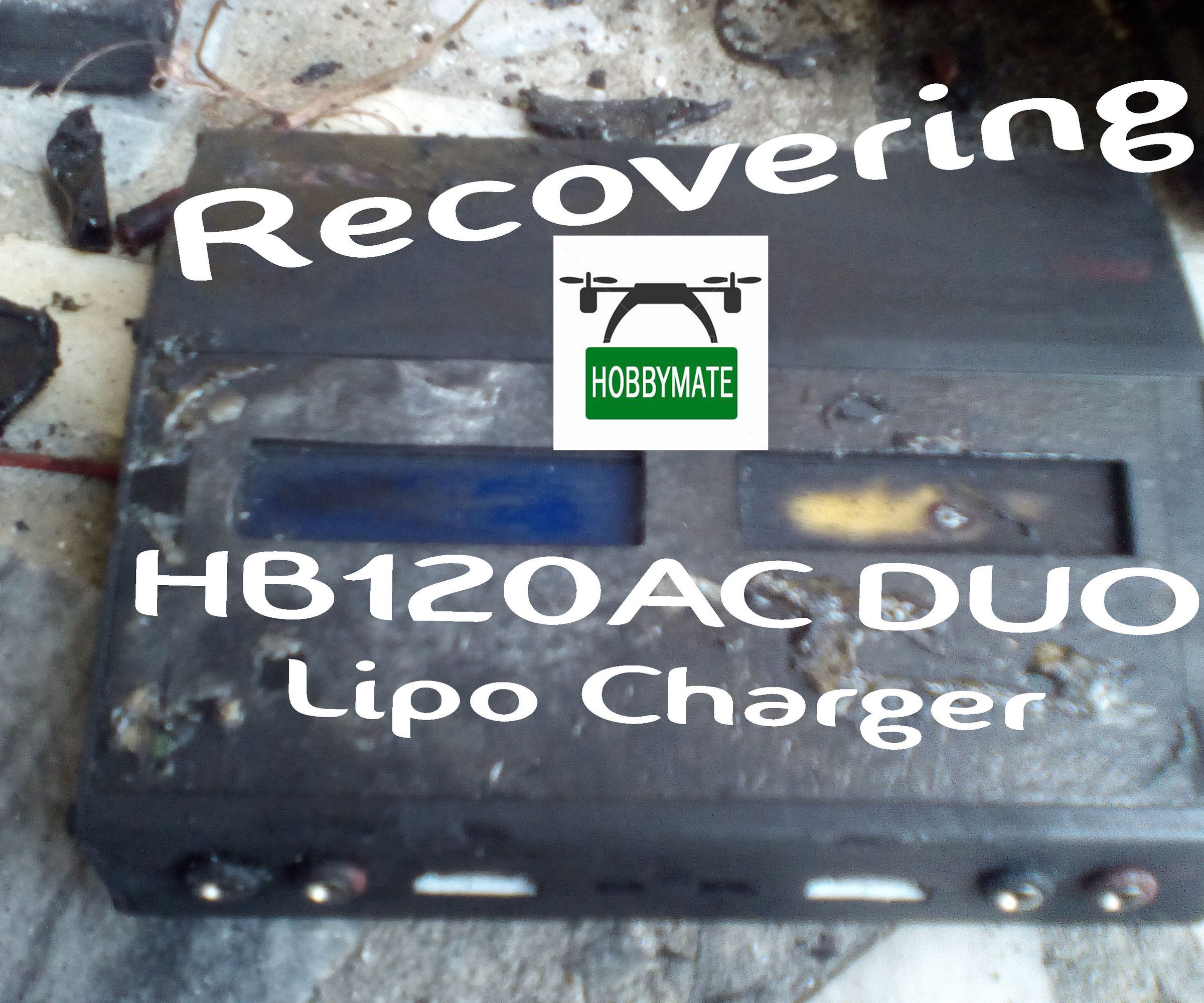 Recovering a Lipo Charger Burned on Fire
