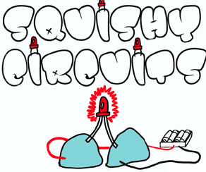 Squishy Circuits