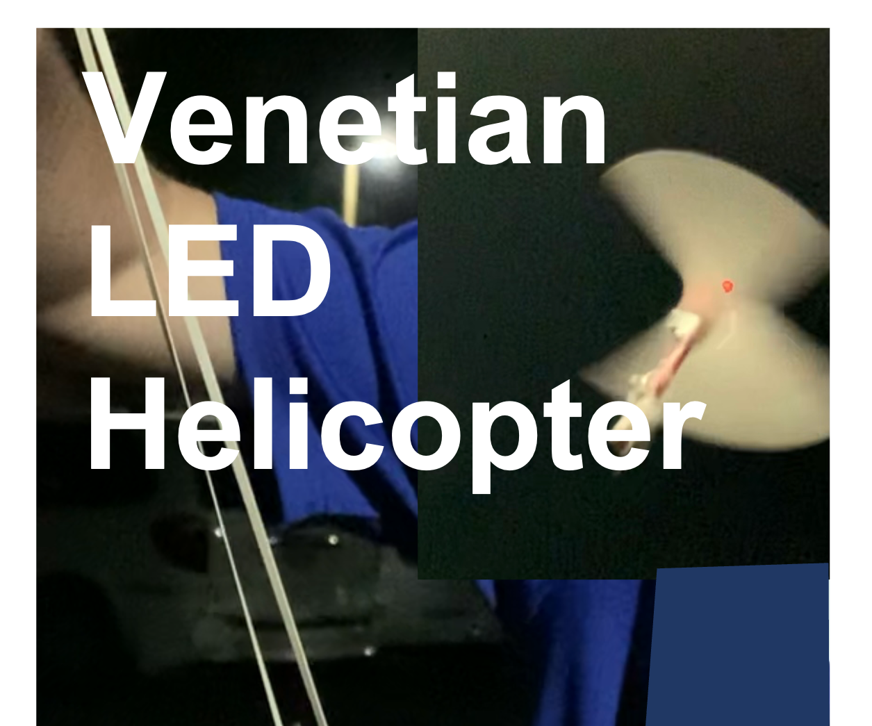 Venetian LED Helicopter (in 30 Minutes)