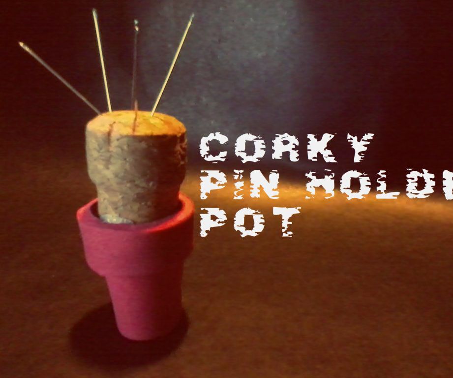 Corky, the Pin Holder Pot