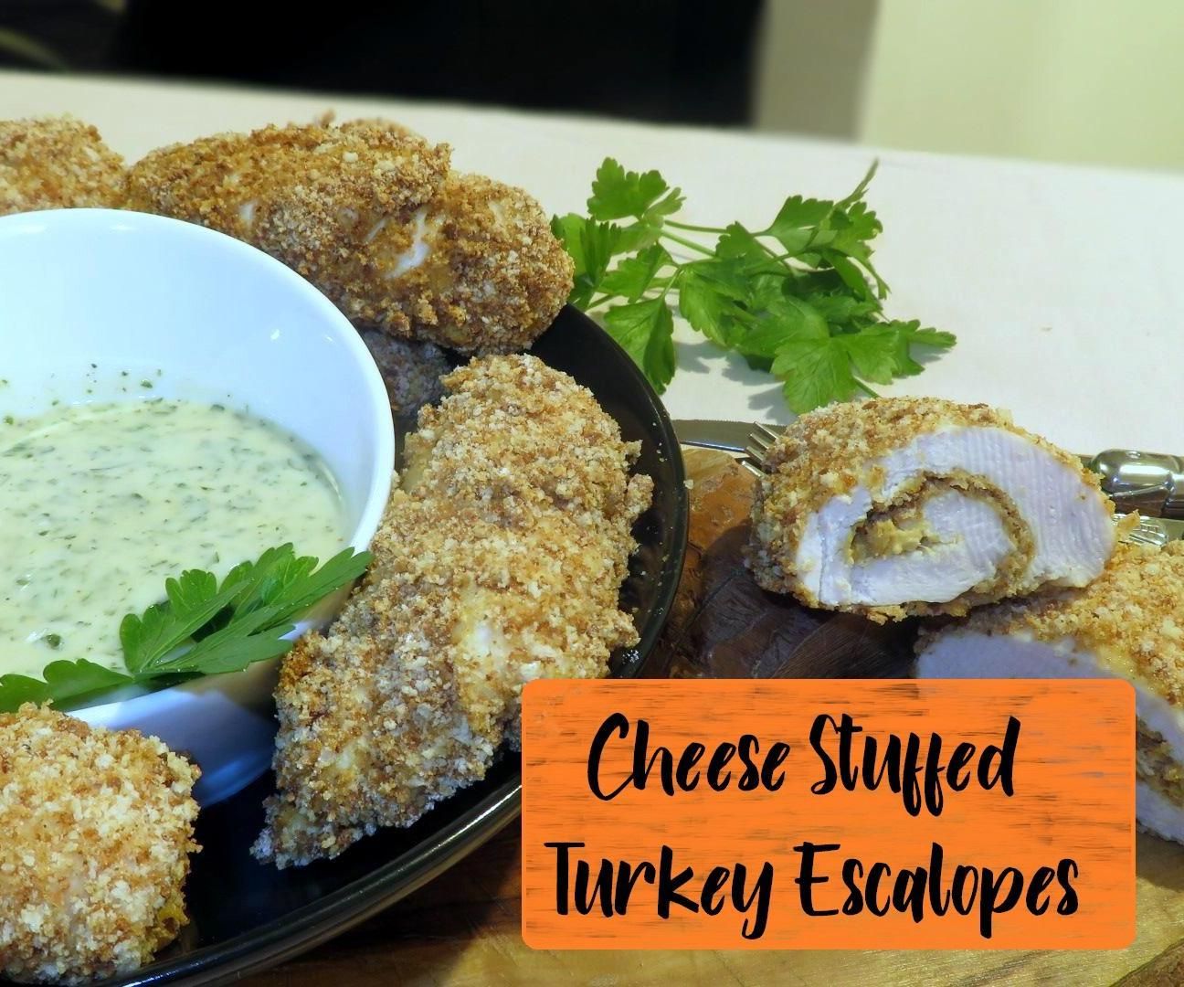 Cheese Stuffed Turkey Escalopes