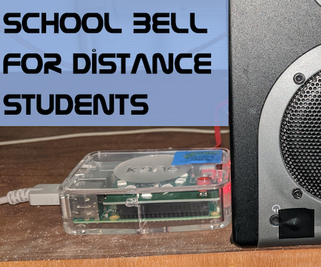School Bell for Distance Students
