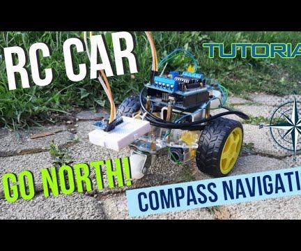 Arduino RC Car That Goes North & Adjusts Position Using a Compass