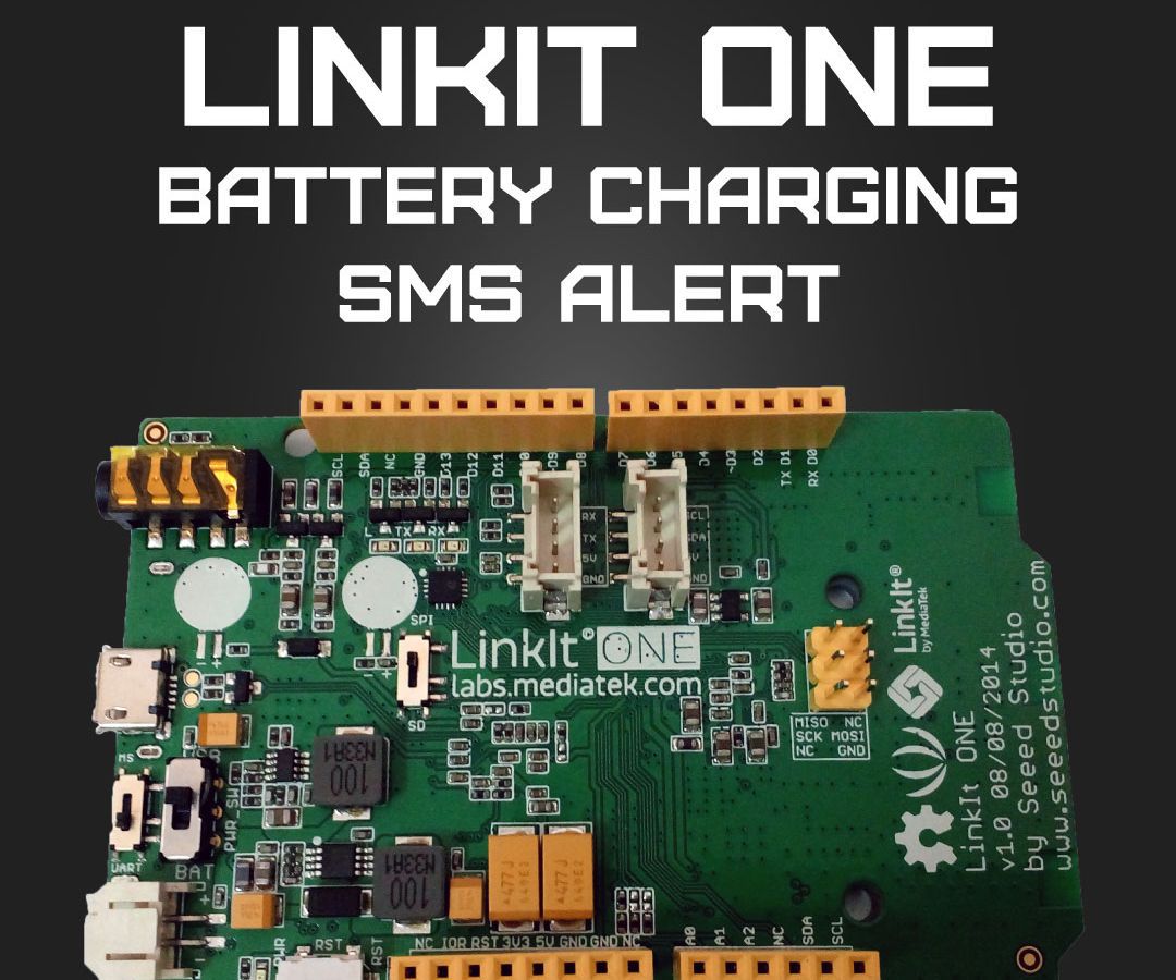 LinkIt ONE Battery Charging SMS Alert