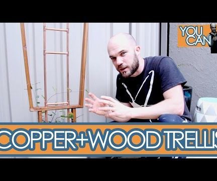 Copper and Wood Trellis