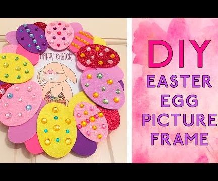 DIY: Easter Egg Picture Frame 