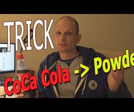 How to Turn Coca Cola Into Powder