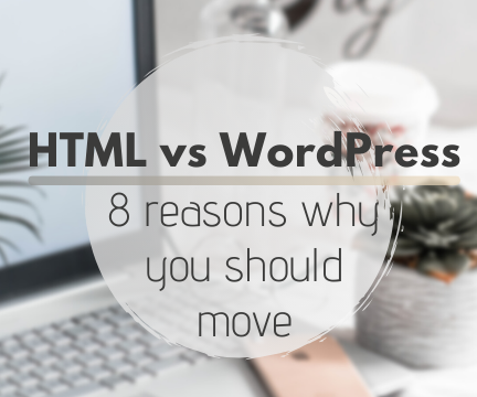 HTML Vs WordPress: 8 Reasons to Perform WP Migration