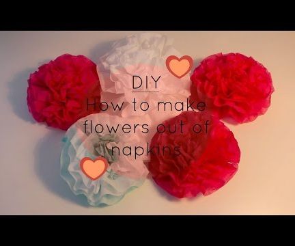 Flower Decor Out of Napkins