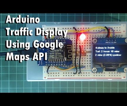 Arduino Traffic Display Using Google Maps API