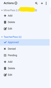 Add Actions "Approved," "Denied," and "Pending."