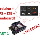 LTE Arduino GPS Tracker + IoT Dashboard (Part 1)