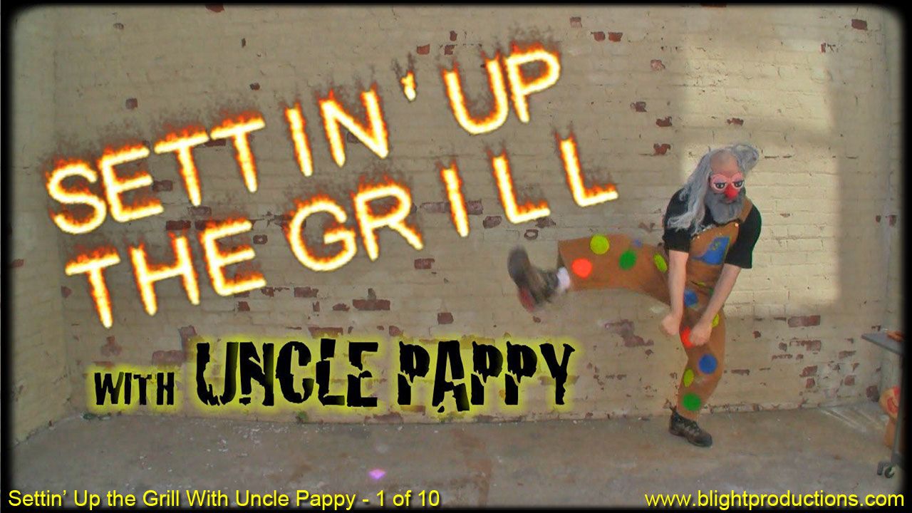 Settin' Up the Grill With Uncle Pappy