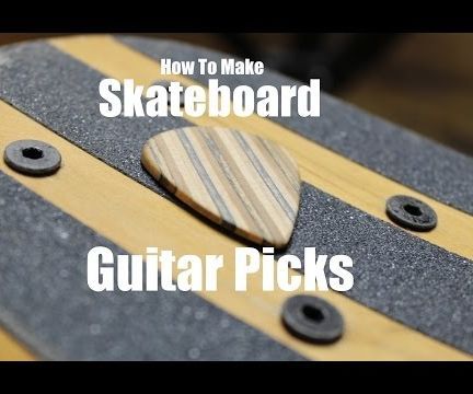 How to Make Skateboard Guitar Picks