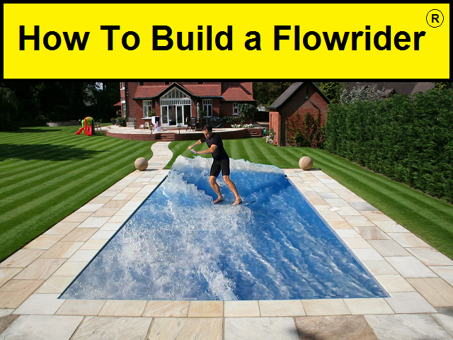 How to Build a Flowrider