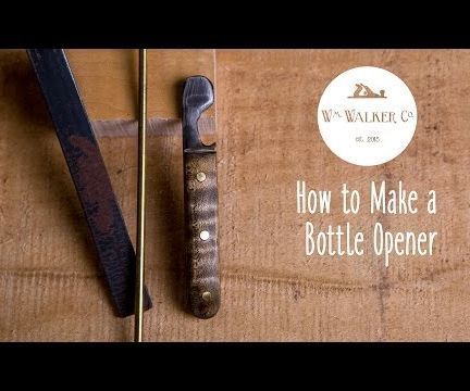 How to Make a Bottle Opener