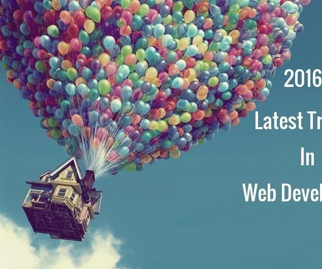 2016 Latest Trends in Web Development