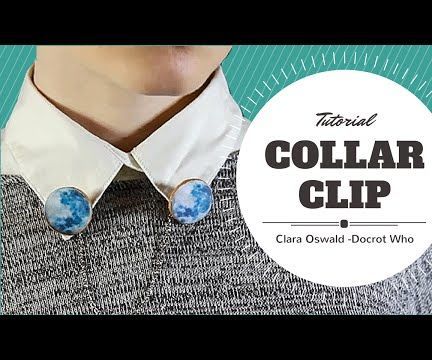 TUTORIAL COLLAR CLIP - CLARA OSWALD (DW)