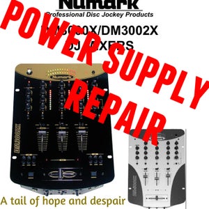Power Supply Repair, a Tale of Hope and Despair . Numark Dj Mixer DM3002X Internal Power