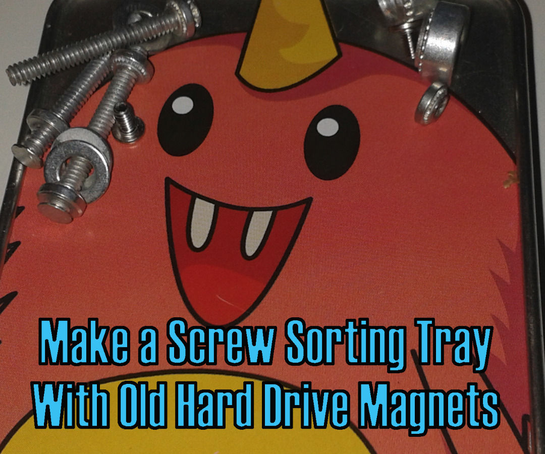 Make a Magnetic Hardware Sorting Tray From Hard Drive Magnets