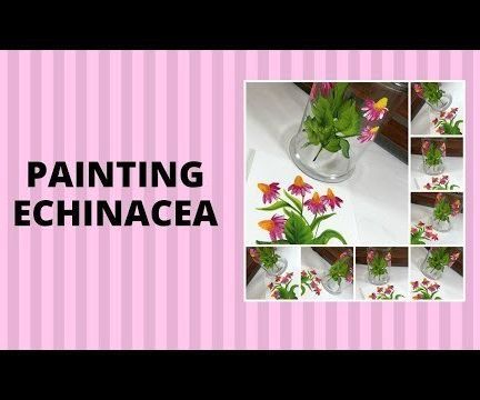 PAINTING ECHINACEA