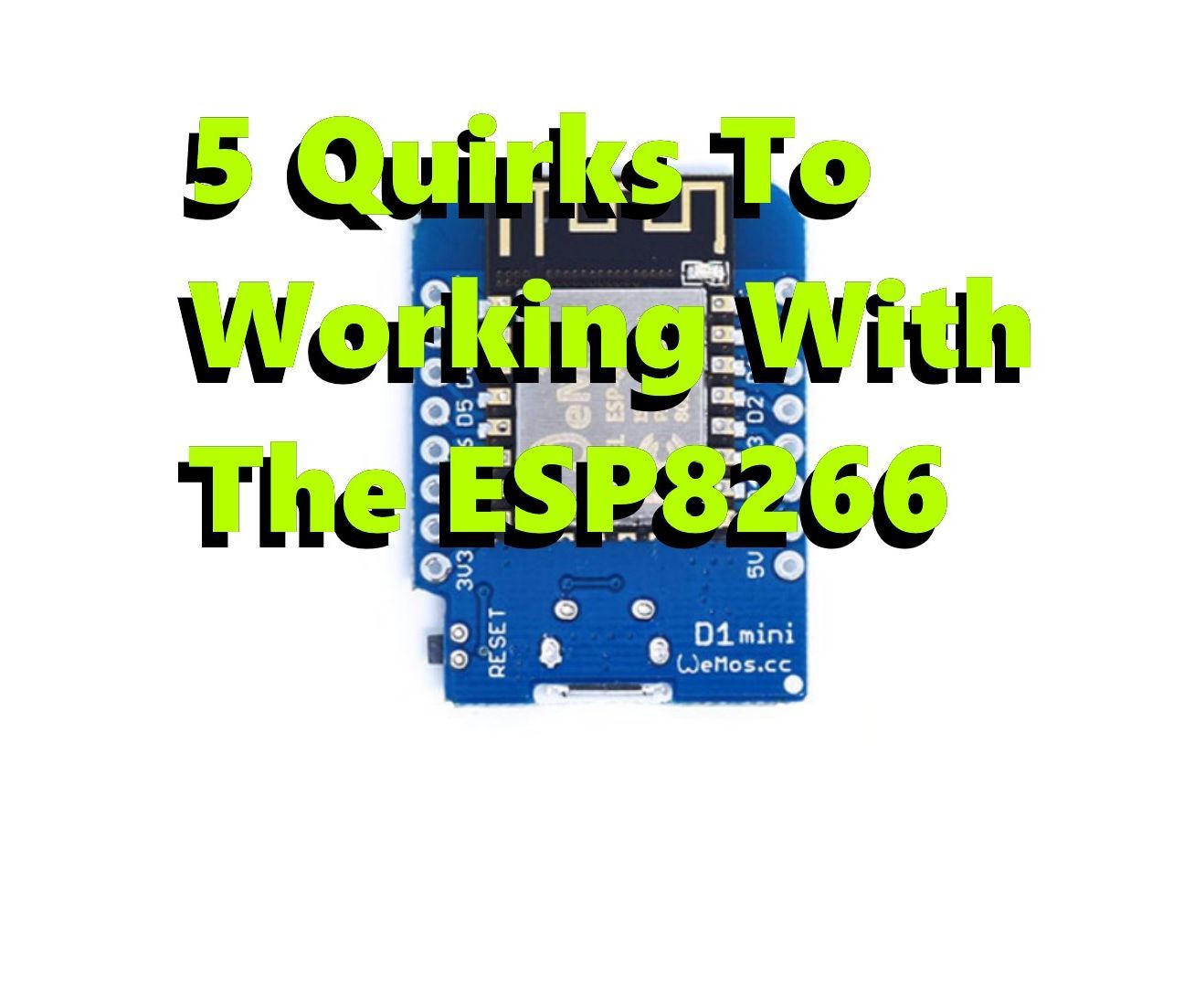 5 Quirks of Using the ESP8266