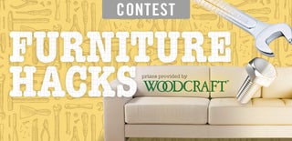 Furniture Hacks Contest