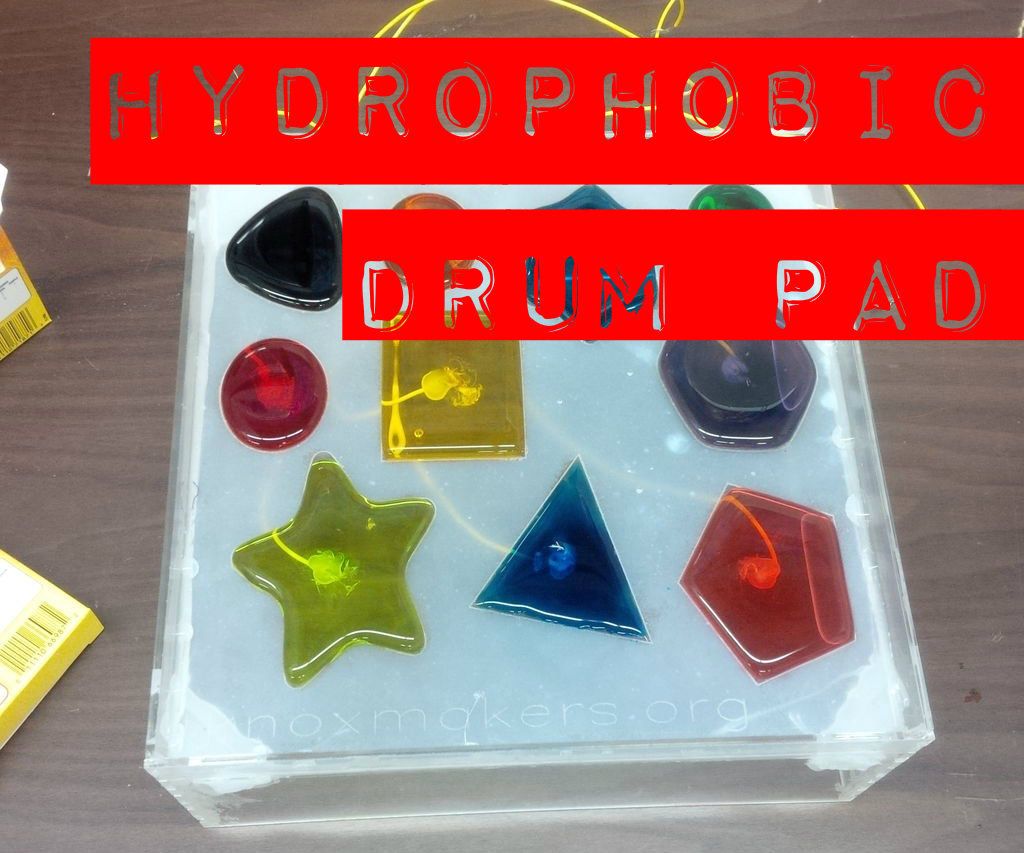 Hydrophobic Drumpad, for MaKey MaKey