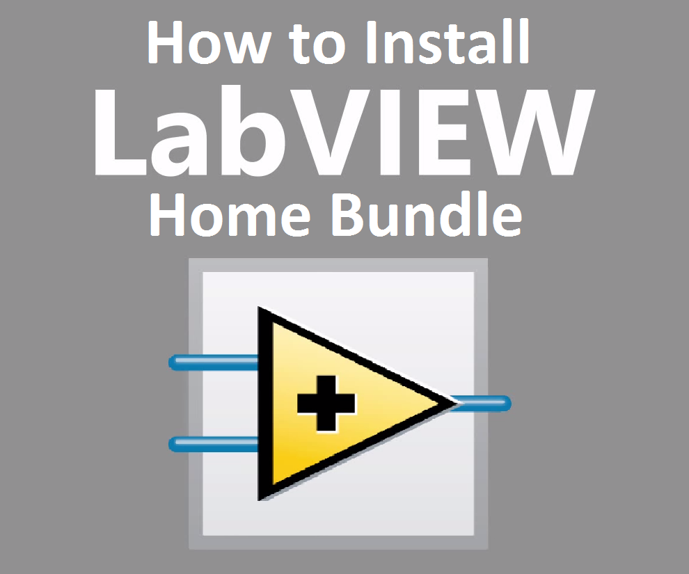 How to Install LabVIEW Home Bundle
