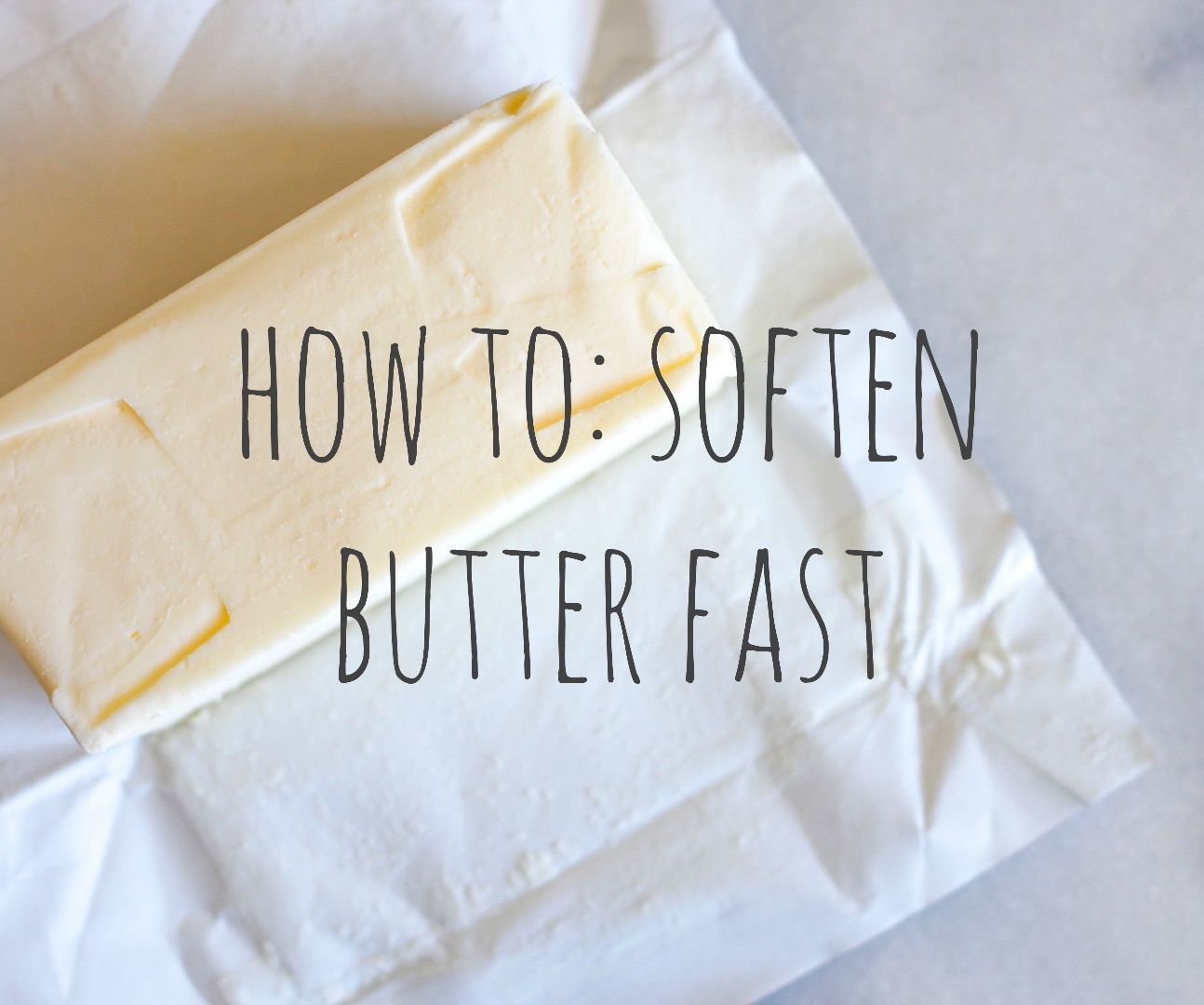 How to Soften Butter Fast