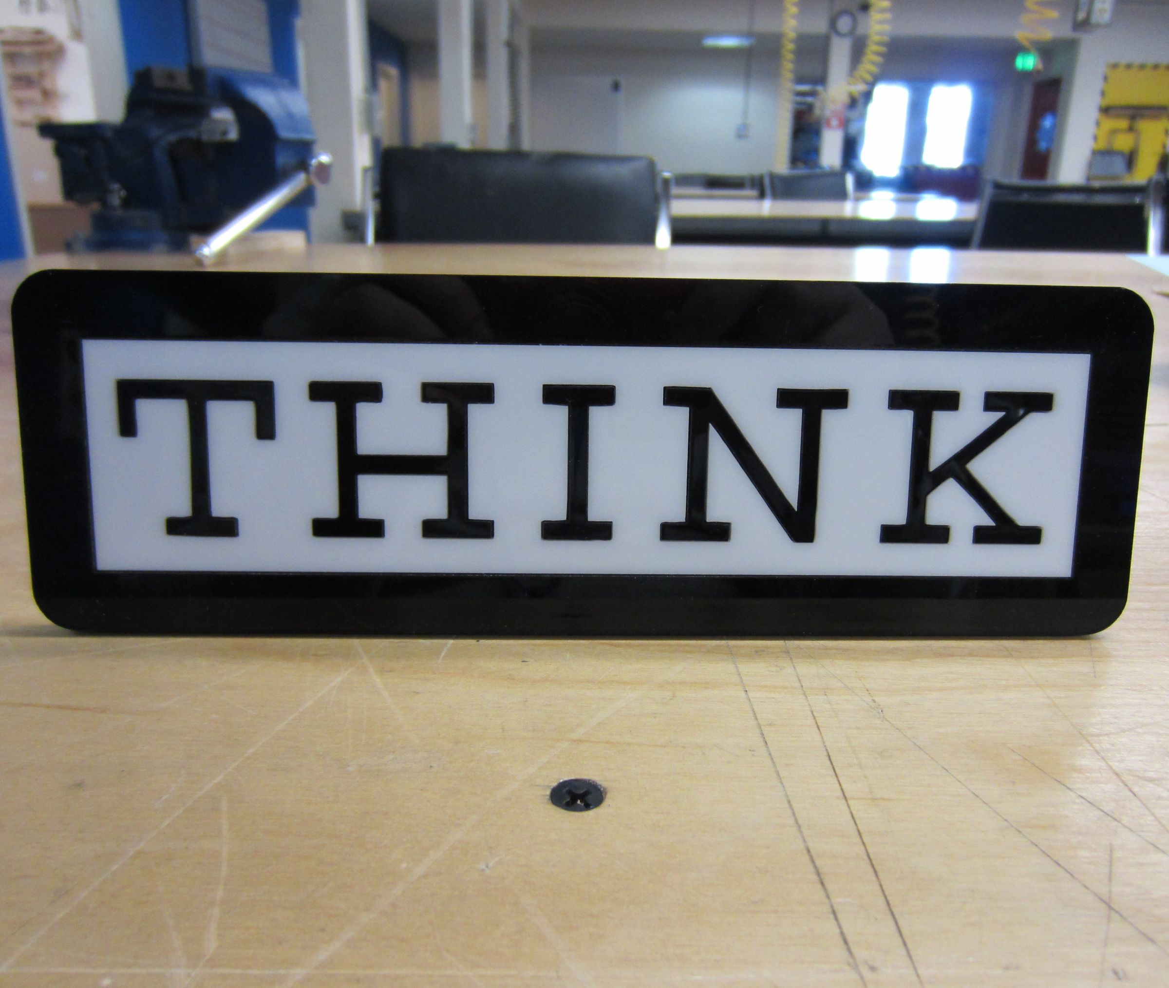 Laser Cut Acrylic THINK Desk Sign
