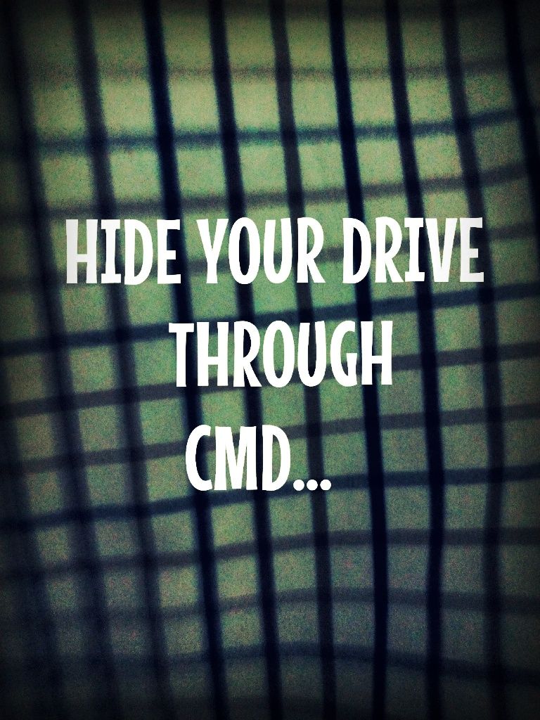 HIDE DRIVE IN WINDOWS
