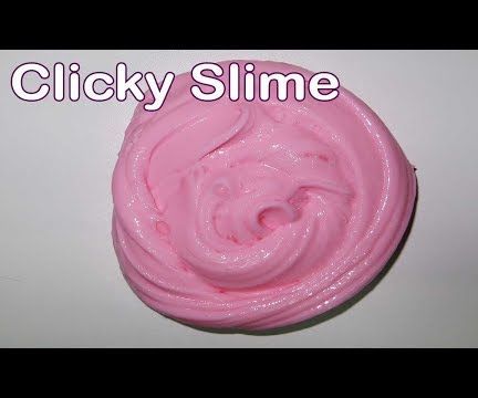 How to Make Clicky Slime