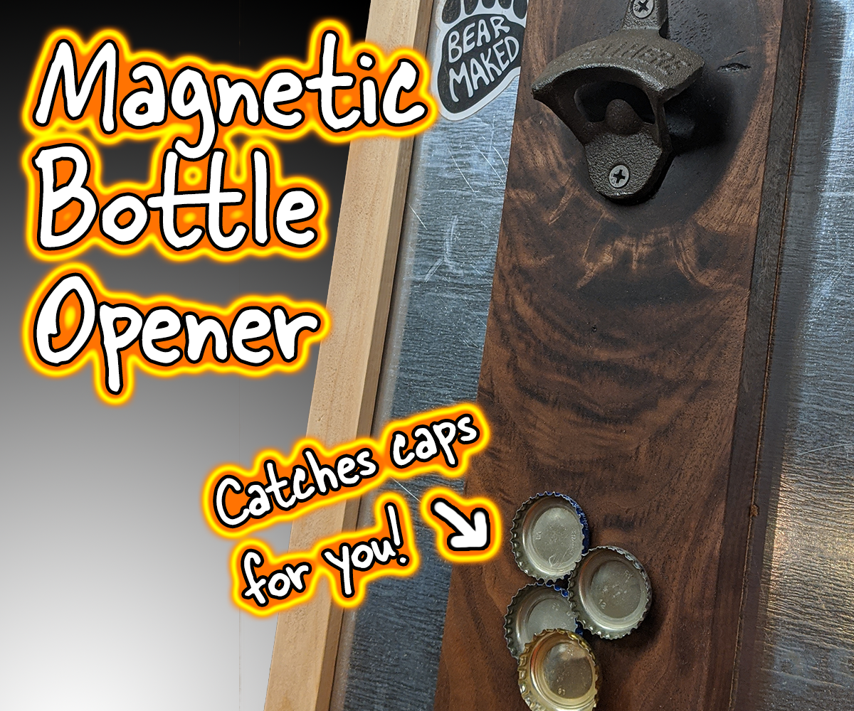Make a Magnetic Bottle Opener