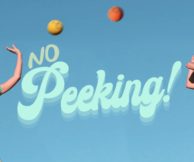 No Peeking!