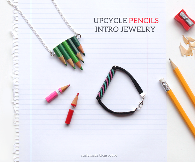 Upcycle Pencils Intro Jewelry
