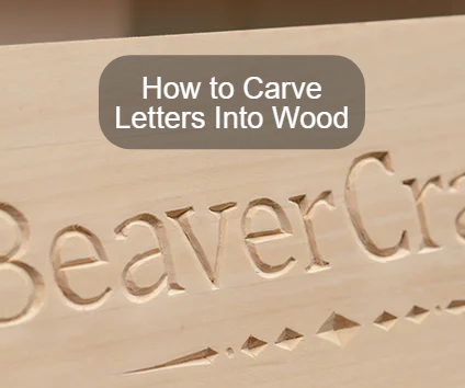 How to Carve Letters Into Wood